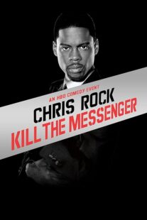دانلود استندآپ کمدی Chris Rock: Kill the Messenger – London, New York, Johannesburg 2008423367-439162884