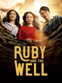دانلود سریال Ruby and the Well425466-1897962919