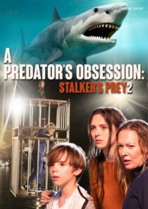 دانلود فیلم A Predator’s Obsession 2020427828-752446752
