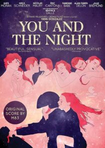 دانلود فیلم You and the Night 2013425858-1976973315