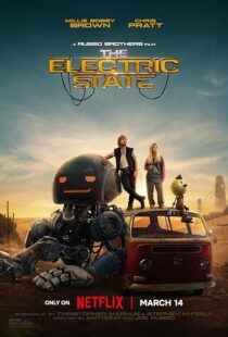 دانلود فیلم The Electric State 2025426548-1220384710