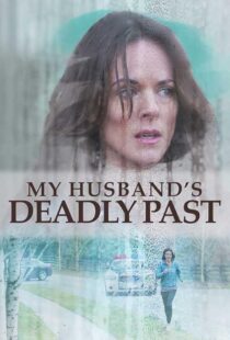 دانلود فیلم My Husband’s Deadly Past 2020427336-68758669