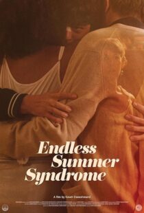دانلود فیلم Endless Summer Syndrome 2023427741-62148222