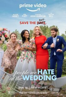 دانلود فیلم The People We Hate at the Wedding 2022425862-1425913962