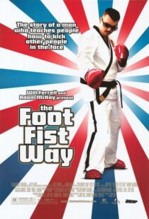 دانلود فیلم The Foot Fist Way 2006425748-48089977