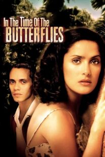 دانلود فیلم In the Time of the Butterflies 2001426514-1643762780