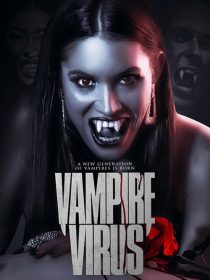 دانلود فیلم Vampire Virus 2020428732-1979093178