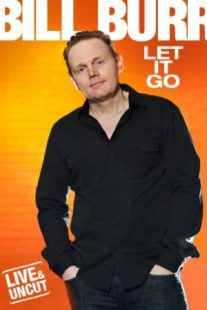 دانلود فیلم Bill Burr: Let It Go 2010429248-2022099801