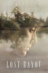 دانلود فیلم Lost Bayou 2019428364-603295849