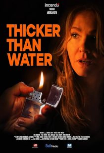 دانلود فیلم Thicker Than Water 2019428360-1639121312