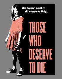 دانلود فیلم Those Who Deserve to Die 2019428345-1516162352