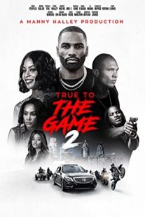 دانلود فیلم True to the Game 2 2020430061-1089832698