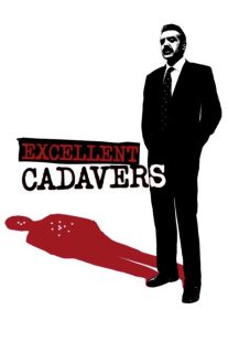 دانلود فیلم Excellent Cadavers 1999429647-1712388807