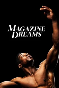 دانلود فیلم Magazine Dreams 2023430592-2023656871