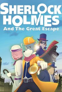 دانلود انیمیشن Sherlock Holmes and the Great Escape 2019430499-1805517468