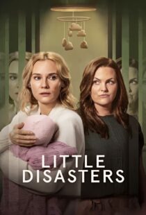 دانلود سریال Little Disasters432702-1910543544