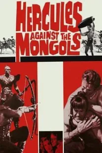 دانلود فیلم Hercules Against the Mongols 1963430808-1038227322