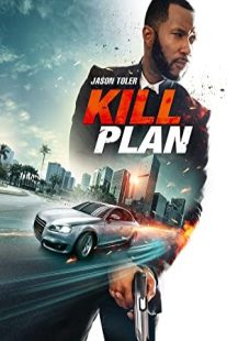 دانلود فیلم Kill Plan 2021430671-371821709