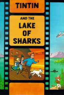 دانلود انیمیشن Tintin and the Lake of Sharks 1972430618-1779656442