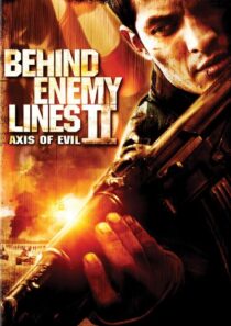 دانلود فیلم Behind Enemy Lines II: Axis of Evil 2006433345-1756076486