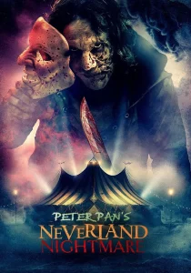 دانلود فیلم Peter Pan’s Neverland Nightmare 2025430715-117582333