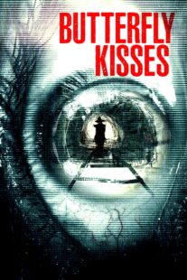 دانلود فیلم Butterfly Kisses 2018435263-989315328