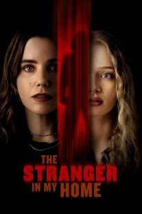 دانلود فیلم The Stranger in My Home 2025435011-1174770514