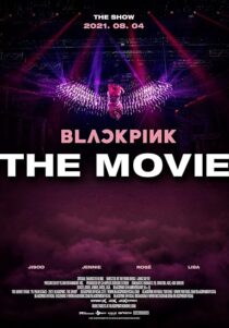 دانلود فیلم کره‌ای Blackpink: The Movie 2021434085-879855118