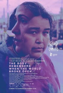 دانلود فیلم The Body Remembers When the World Broke Open 2019434023-655448245