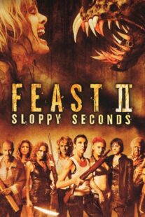 دانلود فیلم Feast II: Sloppy Seconds 2008433590-2041837253