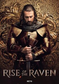 دانلود سریال Rise of the Raven433615-2109101556