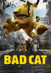 دانلود انیمیشن Bad Cat 2016435468-22133272