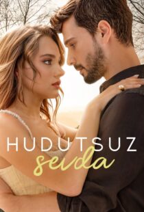 دانلود سریال (Boundless Love) Hudutsuz Sevda435271-988246884
