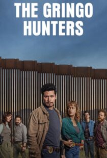 دانلود سریال The Gringo Hunters435884-251913578