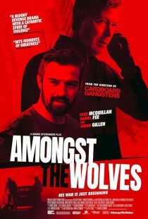 دانلود فیلم Amongst the Wolves 2024437537-484878347