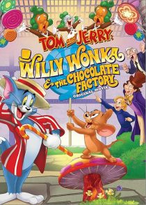 دانلود انیمیشن Tom and Jerry: Willy Wonka and the Chocolate Factory 2017436132-611955843