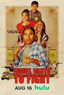 دانلود فیلم Miguel Wants to Fight 2023436669-1852329694