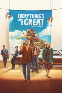 دانلود فیلم Everything’s Going to Be Great 2025435957-687348692