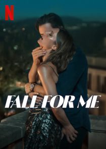 دانلود فیلم Fall for Me 2025439508-1209439460