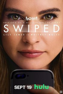 دانلود فیلم Swiped 2025441029-1740633309