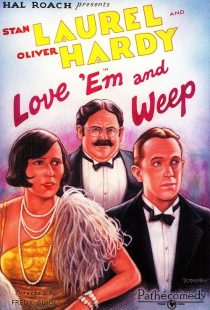 دانلود فیلم Love ‘Em and Weep 1927443678-1241564152