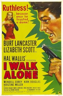 دانلود فیلم I Walk Alone 1947443100-213693061