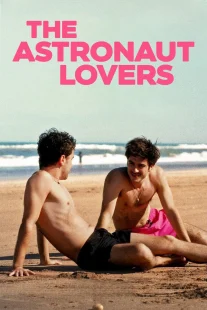 دانلود فیلم The Astronaut Lovers 2024445953-2013966640