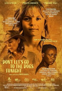 دانلود فیلم Don’t Let’s Go to the Dogs Tonight 2024448848-408144946