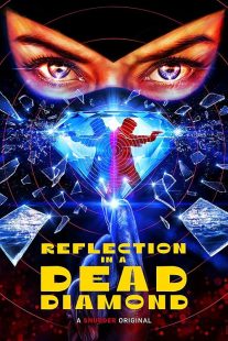 دانلود فیلم Reflection in a Dead Diamond 2025449173-1827112783